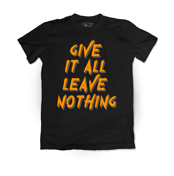 Strength Wear - Give It All - T-Shirt